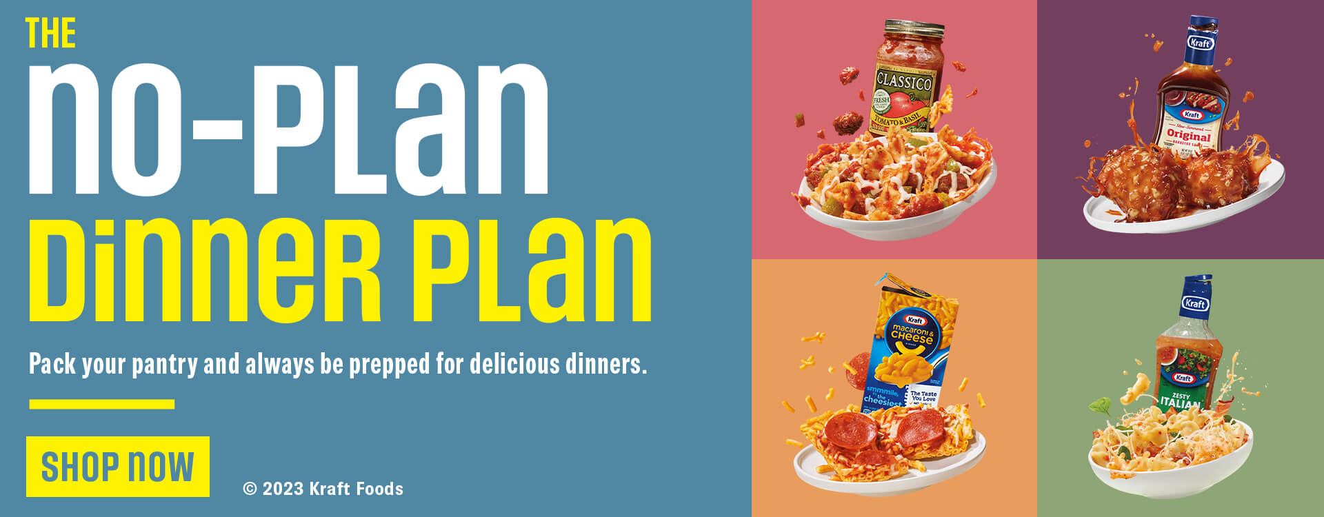 Kraft: The No Plan Dinner Plan